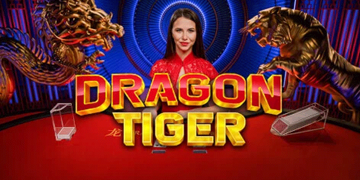 Strategi Bermain Casino Dragon Tiger Agar Lebih Konsisten